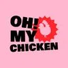 Oh! My Chicken